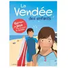 Bonhomme de Chemin La Vendée des enfants