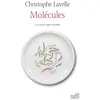 Molécules - Christophe Lavelle