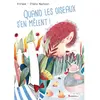 Quand les oiseaux s'en mêlent !