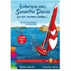 Editions du Chemin des Crêtes Embarque Avec Samantha Davies Sur Son Nouveau Bateau ! Au Coeur De La Préparation Du Vendée Globe - Tome 2
