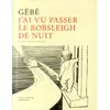 J'ai Vu Passer Le Bobsleigh De Nuit