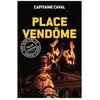 Sergent Flamme Tome 4 - Place Vendôme