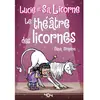 404 Editions Lucie Et Sa Licorne Tome 8 - Le Théâtre Des Licornes