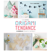 Origami tendance