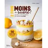 Marie Claire Editions 2 Fois Moins De Sucre !