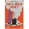 Sepia Faut-il brûler Tintin ?