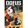 Ankama Tome 19, La Baraque dans les bois ; Tome 20, Bataille Royale