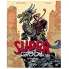 Super Groom - Tome 3 - La Stratégie Gaïa