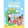 Editions Dupuis Raowl - La méthode - Tome 2