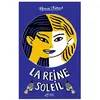 Thierry Magnier Eds La Reine Soleil
