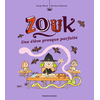 Bd Kids Zouk - Tome 18 - Une Élève Presque Parfaite