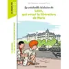 Bayard Jeunesse La véritable histoire de Léon, qui vécut la libération de Paris