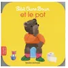 Petit Ours Brun : Petit Ours Brun et le pot