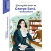 Bayard Jeunesse L'incroyable destin de George Sand, l'audacieuse
