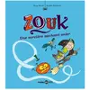 Bd Kids Zouk - Tome 20 - Une Sorcière Sachant Voler