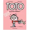 Toto - Tome 13 - Ça Porte Malheur