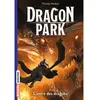 Bayard Jeunesse Dragon Park Tome 3 - L'antre Des Dragons