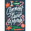 Bayard jeunesse Comment j'ai (un peu) sauvé le monde