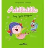 BD kids Adélidélo Tome 10 - Trop Rigolo De Rigoler !