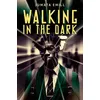 Bayard jeunesse Walking In The Dark