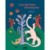 Bayard jeunesse Les Derniers Dinosaures