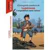 L'incroyable Aventure De Lapérouse, L'expédition Sans Retour