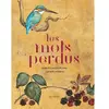 Les Mots perdus - Robert Macfarlane