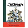 Editions Les Arènes Il Était Une Fois L'amérique Tome 2 - Une Histoire De La Littérature Américaine - Le Xxe Siècle