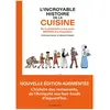 Editions Les Arènes L'incroyable Histoire De La Cuisine