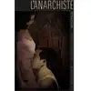 Bandes dessinées : L'anarchiste