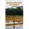 Le Lys Bleu Les multipliants du Tonkin