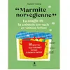 Tana Editions Marmite norvégienne - La magie de la cuisson low-tech en caisson isolant