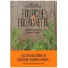 Fourche & Fourchette - Rencontres Et Recettes Du Champ À L'assiette
