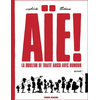 Fluide Glacial Aïe ! - La Douleur Se Traite Aussi Avec Humour