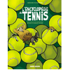 Fluide Glacial L'encyclopédie Du Tennis - Tome 2, Tout Ce Qu'il Faut Savoir Pour Devenir Un Champion - Encore