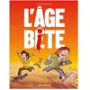 Fluide Glacial L'âge bête: Tome 1, L'âge bête