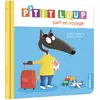 Auzou Eveil P'tit Loup - P'tit Loup Part En Voyage