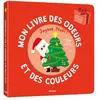 Auzou Éditions Mon livre des odeurs et des couleurs : Joyeux Noël !