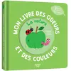 Mon livre des odeurs et des couleurs - la nature
