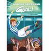 Michel Lafon Poche Goal ! Tome 3 - Le Tout Pour Le Tout Suivi De A L'assaut Des Sommets