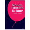 Ronde Comme La Lune