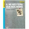 Il Ne Restera Que Nos Noms - 1942-1943