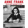 Oskar Anne Frank - Ecrire pour continuer à vivre