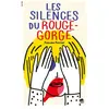 Les silences du rouge-gorge