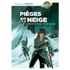 Oskar Pièges sur la neige