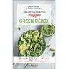 Leduc S. Mes petites recettes magiques green détox