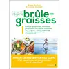 Leduc S. Le nouveau régime brûle-graisses
