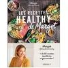 Leduc S. Les recettes healthy de Margot