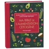 Leduc S. Ma bible de l'alimentation cétogène: Edition de luxe
