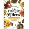 Leduc La magie des épices
